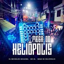 DJ Metralha ORIGINAL MC ZL - Mega do Heli polis