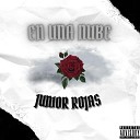 JUNIOR ROJAS feat LUKMR - La Nueva Empresa