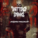 Shattered Embrace Alexey Mosin feat Justin… - Evil Clown