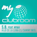 S B feat Nyah - Hijo de la Luna DJ Sammy Mix Radio Edit