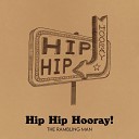 The Rambling Man - Hip Hip Hooray
