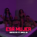Deivid MV feat erick 21 - Esa Mujer