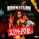 Ronniegon Gong Nation - Gyal Dem Active Sped Up