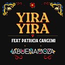 La Buena Moza feat Patricia Cangemi - Yira Yira En Vivo