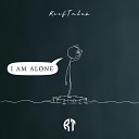 RoofTalez - I Am Alone