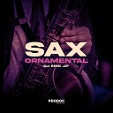 DJ Erik JP Prodok Music - Sax Ornamental