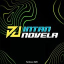 DJ Intan Novela - DJ Close To You x Already Gone Inst