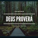 LUCAS REIS - Deus Prover