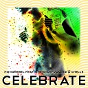 Honorebel feat The Starfuckerz Chelle - Celebrate Hinca Remix