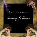 Bellanova - Stairway To Heaven Hinca Remix
