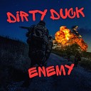 Dirty duck - Enemy