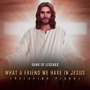 Band Of Legends - What a Friend We Have in Jesus Relaxing Piano