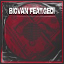 BIGvan - Fool feat Gedi