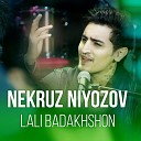 Nekruz Niyozov - Lali Badakhshon