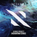 Icarus Project - Enchanting Echoes Extended Mix