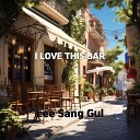 Lee sang gul - COOL TO BE A FOOL