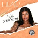 Love Desrosiers - HEAL