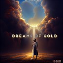 O Gun - Dreams of Gold