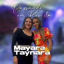MAYARA E TAYNARA - Passando em Revista Ao Vivo