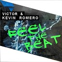 V ctor L pez Kevin Romero - Feel the Beat