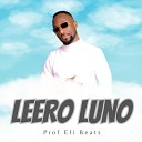 Prof Eli beats - Leero Luno