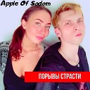 Apple Of Sodom - Порывы страсти