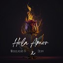 Deivy Miguelacho TF - Hola Amor