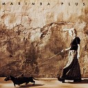 Marimba Plus - Медитация