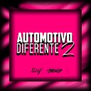 DJ SUZY Dj Jhon SP - Automotivo Diferente 2