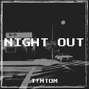 T MTOM - Night Out