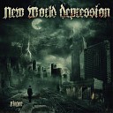 New World Depression - One Death