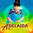 Adelaida Del Amor - Hoye Tonta