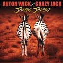 Anton Wick Crazy Jack - Jambo Jambo