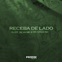 DJ SZ Silva Mc feat Mc Celo bk - Receba de Lado