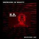 H R Guerin - Drowning in Beauty