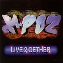 X Poz - Live 2 Gether Up Mix Brazil