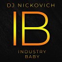Dj Nickovich - Industry Baby