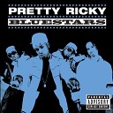 Pretty Ricky - Grind On Me