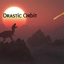 Drastic Orbit - So Full of Suprises