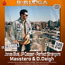 Jonas Blue JP Cooper - Perfect Strangers Masstero D Deigh Remix Radio…