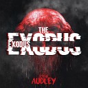 Ryan Audley - The Exodus