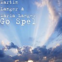 Martin Langer Maria Langer - Don t You Wish It Was True