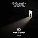 Homzy MaDa - Darkness Radio Edit