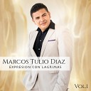 Marcos Tulio Diaz - Estoy Maravillado