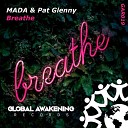 MaDa Pat Glenny - Breathe Radio Edit