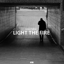 ANEKT DE - Light The Fire Radio Edit