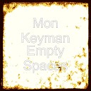 Mon Keyman - Lonely Trail