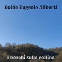 Guido Eugenio Aliberti - I boschi sulla collina