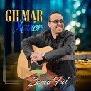 Gilmar Xavier - Servo Fiel