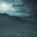 Fogland - Narcisistic Mortret